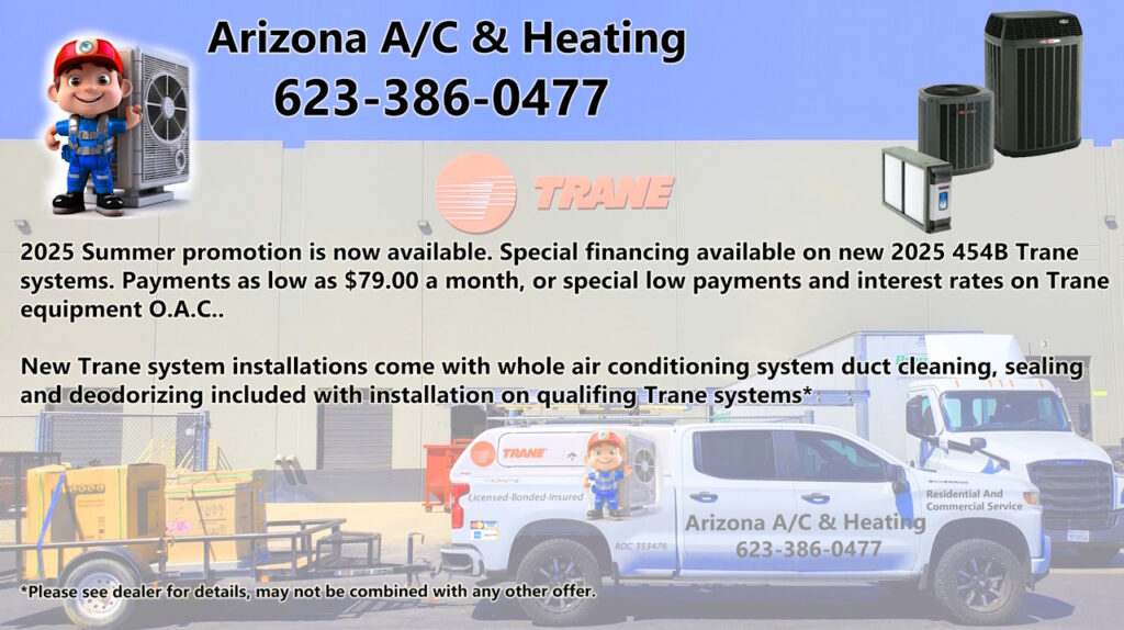 Arizona AC and Heating - Summer 2025 Air Conditioning Special on Trane 454B AC System | Goodyear, Arizona