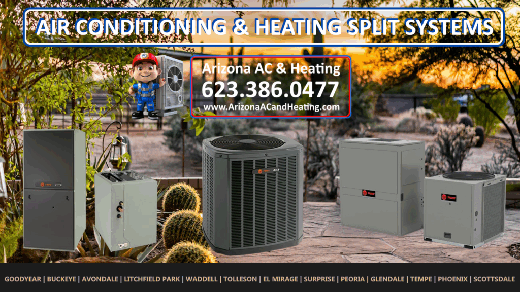 Arizona AC & Heating Goodyear, Arizona Air Conditioning and Heating / Heat Pump, Air Handler, Split Systems