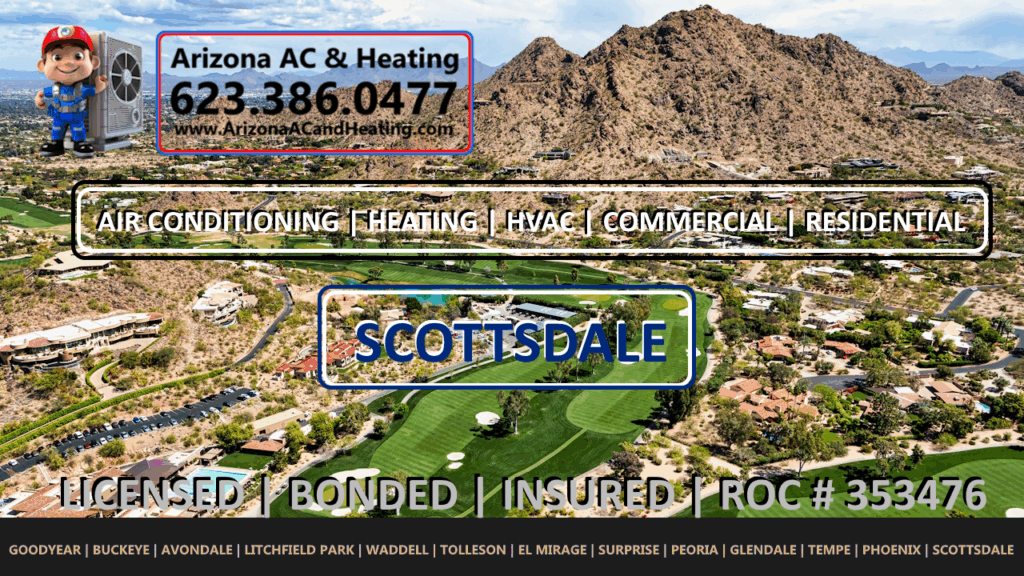 Scottsdale HVAC Contractor, Air Conditioning and Heating Installation and Repair