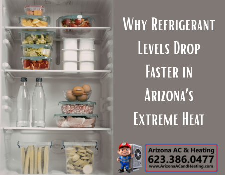 Why Refrigerant Levels Drop Faster in Arizona’s Extreme Heat